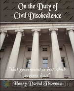 On the Duty of Civil Disobedience by Henry David Thoreau