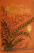 Peeps Into China Or: The Missionary's Children by Eliza Caroline Phillips