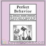 Perfect Behavior by Donald Ogden Stewart