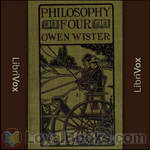 Philosophy 4: A Story of Harvard University by Owen Wister