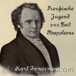 Preußische Jugend zur Zeit Napoleons by Karl Immermann