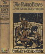 The Radio Boys' Search for the Inca's Treasure by Gerald Breckenridge