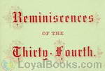 Reminiscences of the Thirty-Fourth Regiment, Mass. Vol. Infantry by William H. Clark