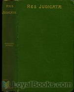 Res Judicatæ Papers and Essays by Augustine Birrell