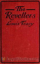 The Revellers by Louis Tracy