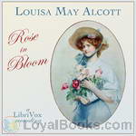 Rose in Bloom by Louisa May Alcott