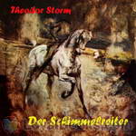 Der Schimmelreiter by Theodor Storm