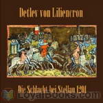 Die Schlacht bei Stellau 1201 by Detlev von Liliencron