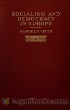Socialism and Democracy in Europe by Samuel Peter Orth