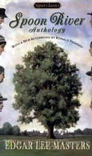 Spoon River Anthology by Edgar Lee Masters