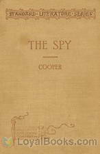 The Spy Condensed for use in schools by James Fenimore Cooper