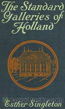 The Standard Galleries - Holland by Esther Singleton