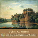 Starved Rock: A Historical Sketch by Eaton G. Osman
