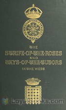 The Strife of the Roses and Days of the Tudors in the West by William Henry Hamilton Rogers