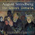 The Ghost Sonata by August Strindberg