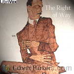The Right of Way by Gilbert Parker