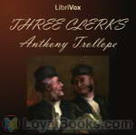 The Three Clerks by Anthony Trollope