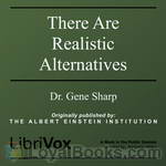 There Are Realistic Alternatives by Gene Sharp