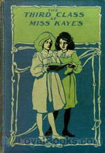 The Third Class at Miss Kaye's A School Story by Angela Brazil