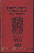 Thomas Carlyle Famous Scots Series by Hector Carsewell Macpherson