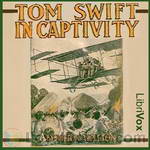 Tom Swift in Captivity by Victor Appleton