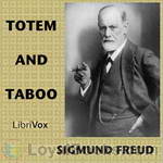 Totem and Taboo by Sigmund Freud