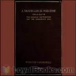 A Traveller in War-Time by Winston Churchill