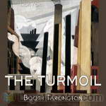 The Turmoil by Booth Tarkington