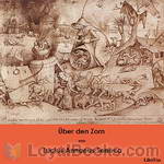 Über den Zorn by Lucius Annaeus Seneca