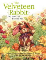 The Velveteen Rabbit by Margery Williams