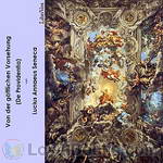Von der göttlichen Vorsehung (De Providentia) by Lucius Annaeus Seneca
