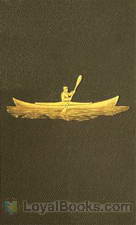 Voyage of the Paper Canoe A Geographical Journey of 2500 miles, from Quebec to the Gulf of Mexico, during the years 1874-5. by Nathaniel H. Bishop