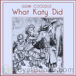 What Katy Did by Susan Coolidge