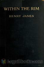 Within the Rim and Other Essays by Henry James