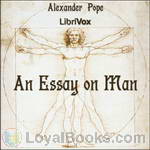 An Essay on Man by Alexander Pope