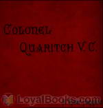 Colonel Quaritch, V.C.: A Tale of Country Life by H. Rider Haggard