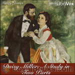 Daisy Miller: A Study in Two Parts by Henry James