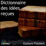 Dictionnaire des idées reçues by Gustave Flaubert