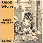 Good Wives by Louisa May Alcott