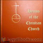 Hymns of the Christian Church by Various