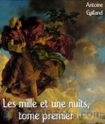 Les mille et une nuits, tome premier by Unknown
