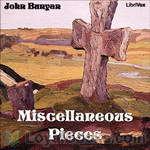 Miscellaneous Pieces by John Bunyan