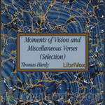 Moments of Vision by Thomas Hardy