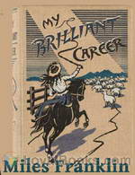 My Brilliant Career by Miles Franklin
