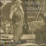 Ten Books on Architecture by Marcus Vitruvius Pollio