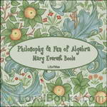 Philosophy and Fun of Algebra by Mary Everest Boole