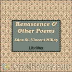 Renascence and Other Poems by Edna St. Vincent Millay