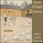 Seven O'Clock Stories by Robert Gordon Anderson