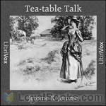 Tea-table Talk by Jerome K. Jerome