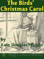 The Birds' Christmas Carol by Kate Douglas Wiggin